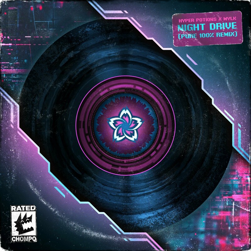 Hyper Potions, CHOMPO - Night Drive (Pure 100% Remix) (feat. Mylk)
