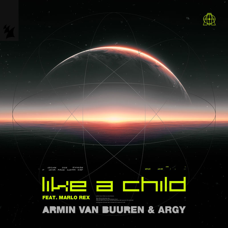Armin van Buuren, Argy & Marlo Rex - Like A Child (Original Mix)