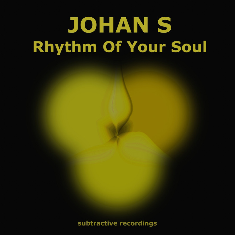 Johan S - Rhythm Of Your Soul (Extended Mix)