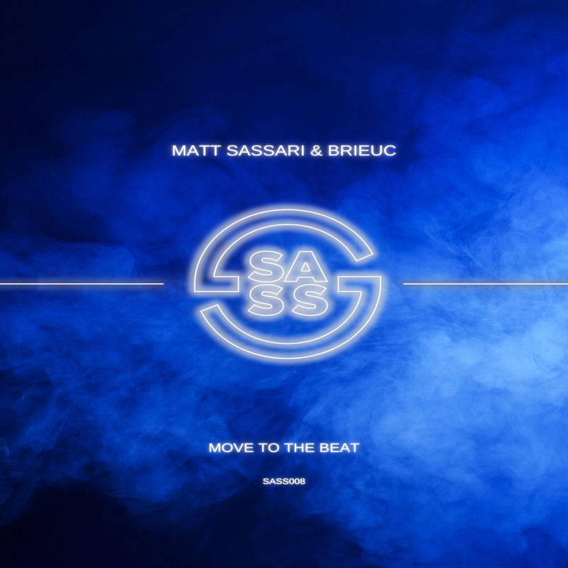 Matt Sassari & Brieuc - Move To The Beat (Original Mix)