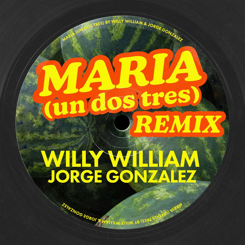 Willy William & Jorge Gonz&aacute;lez - Maria (Extended Mix)