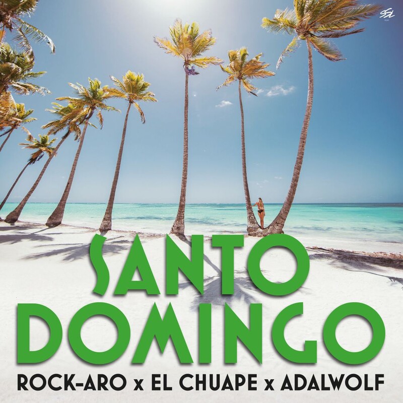 Rock-Aro, El Chuape & Adalwolf - Santo Domingo (Original Mix)