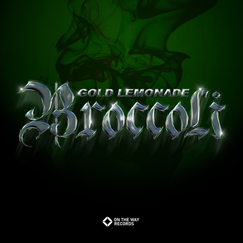 Gold Lemonade - Broccoli (Extended Mix)