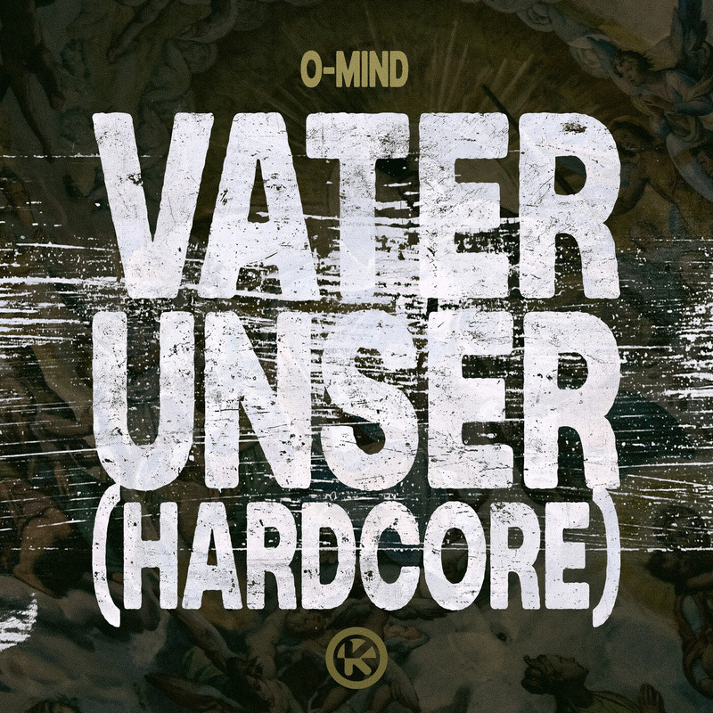 O-Mind - Vater Unser (Hardcore) (Extended Mix)
