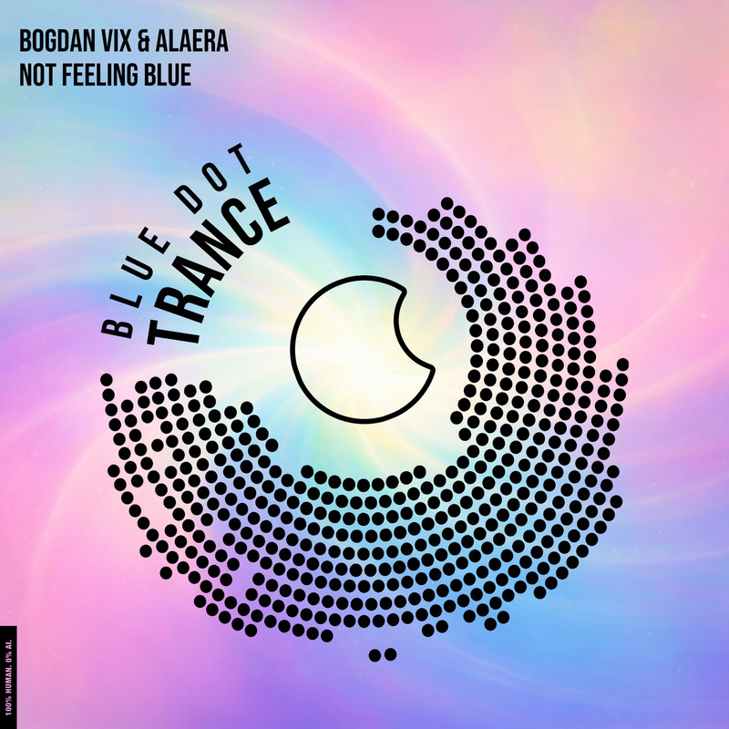 Bogdan Vix, Alaera - Not Feeling Blue (Extended Mix)