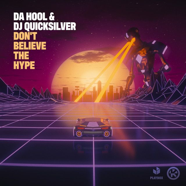 Da Hool & DJ Quicksilver - Don't Believe The Hype (Extended Mix)