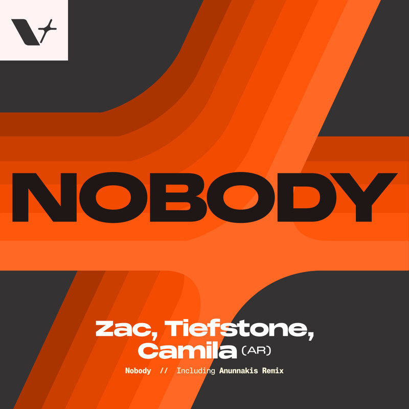 Zac, Tiefstone, CAMILA (AR) - Nobody (Anunnakis Extended Remix)
