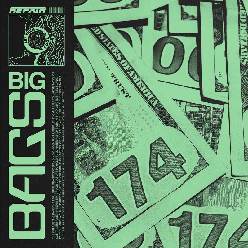 REPAIR - BIG BAGS (Original Mix)