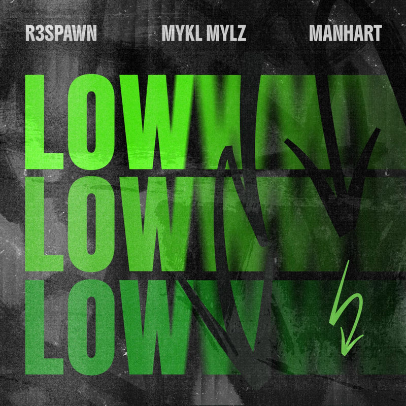 R3SPAWN, MYKL MYLZ & ManharT - Low (Original Mix)