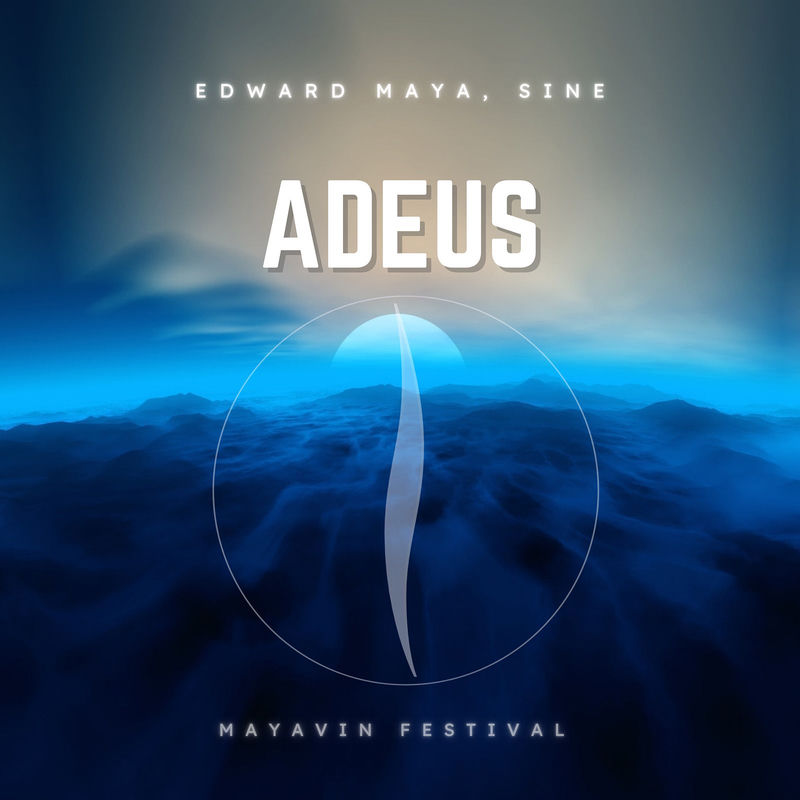 Edward Maya & Sin&eacute; - Adeus (Mayavin Festival Extended)