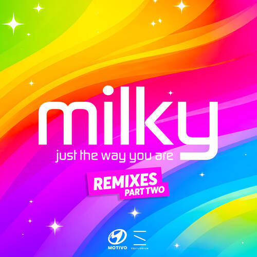 Milky - Just The Way You Are (Paige Tomlinson Extended Remix)