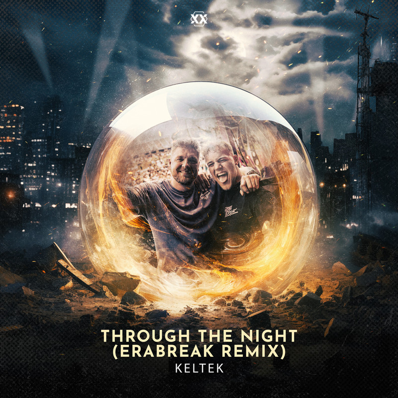 KELTEK - Through The Night (ERABREAK Extended Remix)