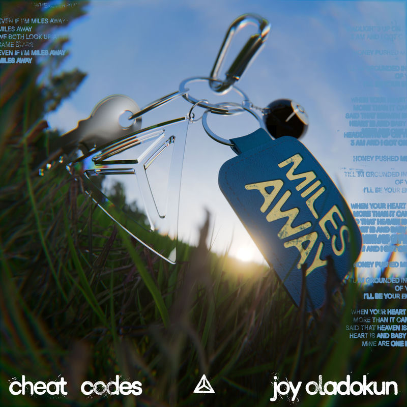 Cheat Codes & Joy Oladokun - Miles Away (Original Mix)