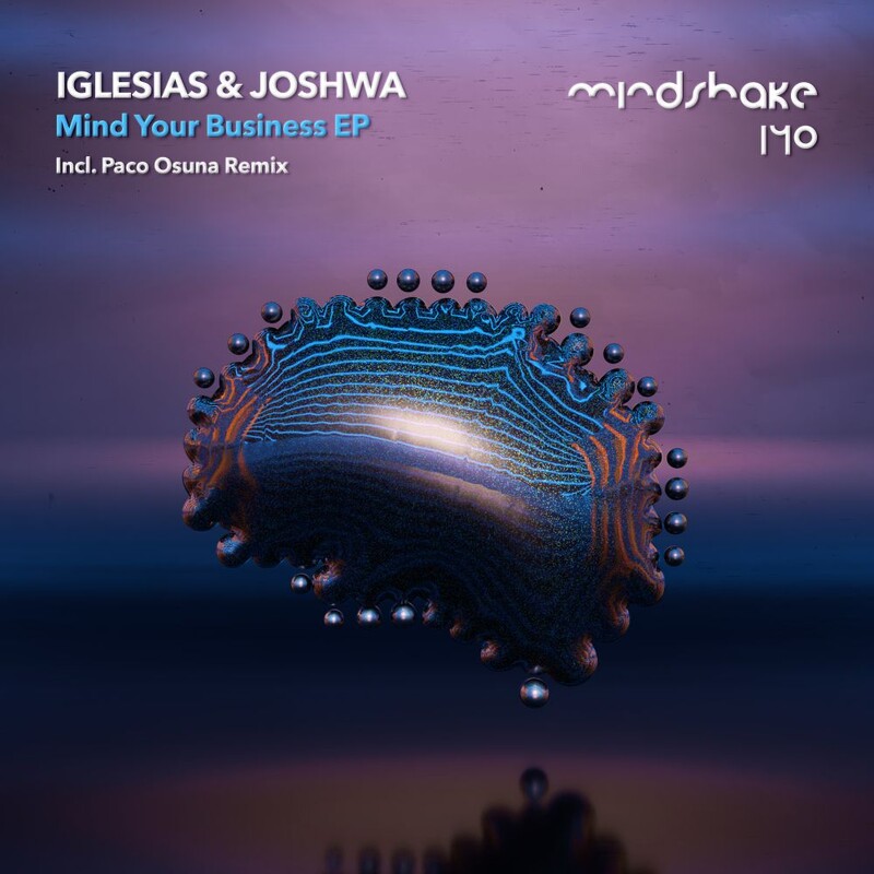 Joshwa & Iglesias - Mind Your Business (Paco Osuna Remix Edit)