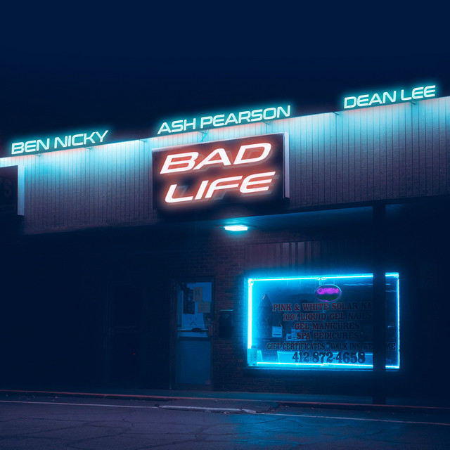 Ash Pearson, Ben Nicky & Dean Lee - Bad Life (Original Mix)