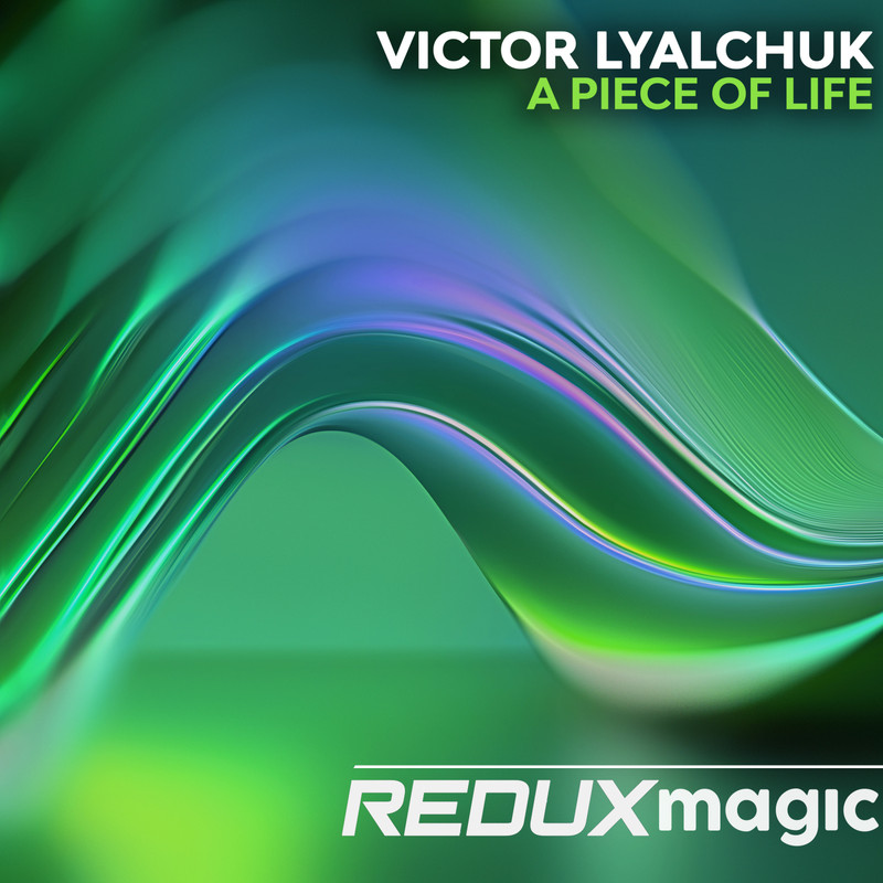 Victor Lyalchuk - A Piece of Life (Club Mix)