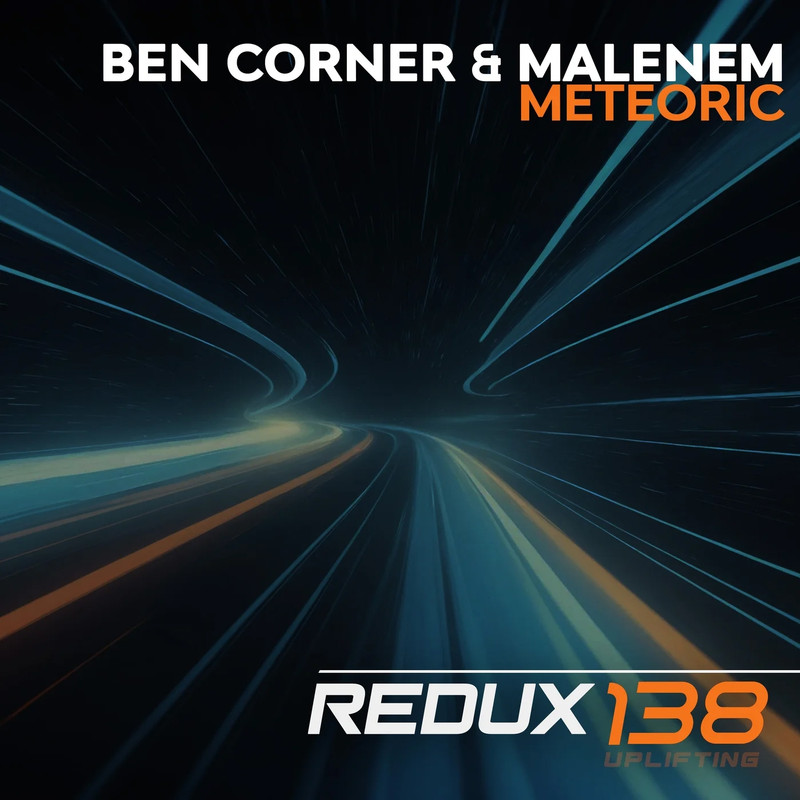 Ben Corner & MaleneM - Meteoric (Extended Mix)