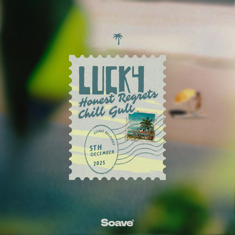 Honest Regrets & Chill Gull - Lucky (Original Mix)