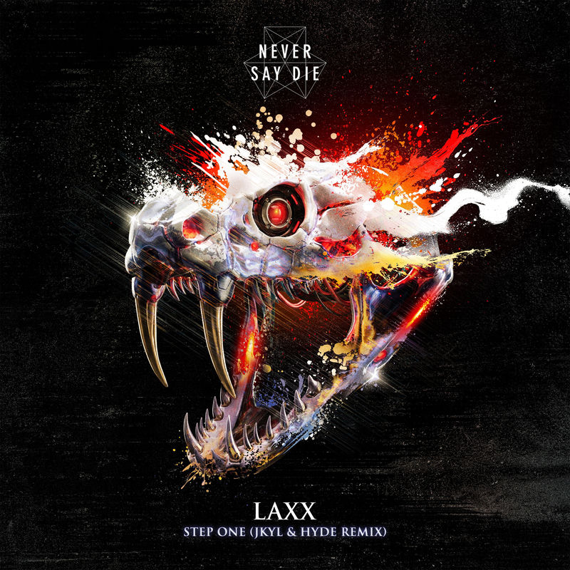 LAXX - Step One (Jkyl & Hyde Remix)