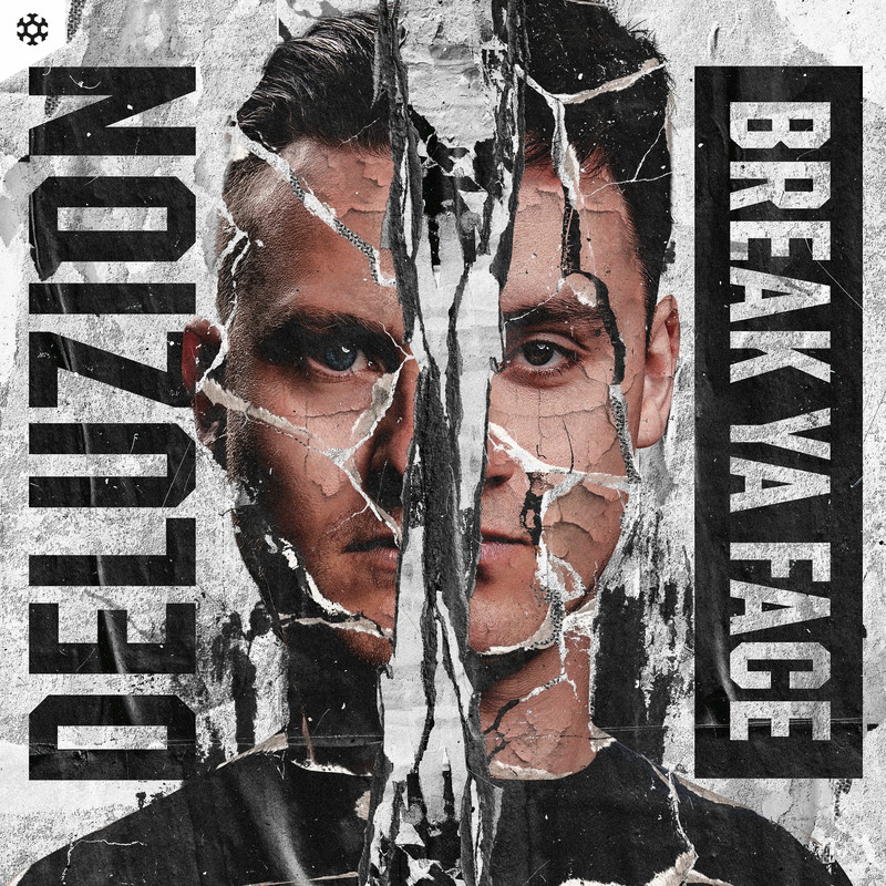 Deluzion - Break Ya Face (Original Mix)
