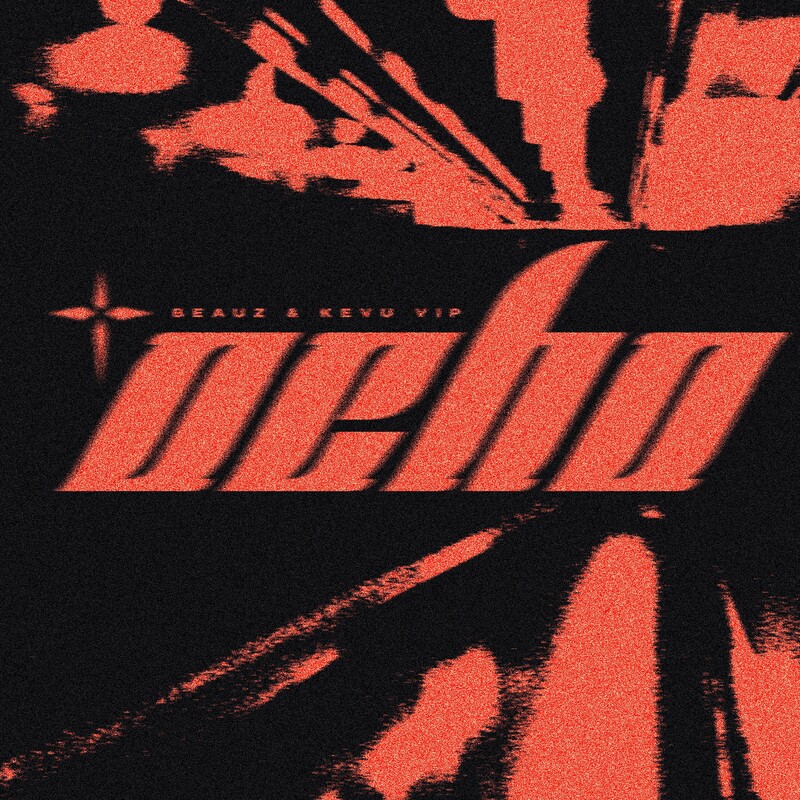 BEAUZ & KEVU - Ocho (BEAUZ & Kevu Extended VIP Mix)