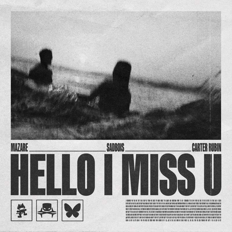 Mazare, SadBois & Carter Rubin - Hello I Miss U (Original Mix)