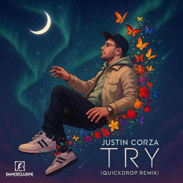 Justin Corza - Try (Quickdrop Extended Remix)