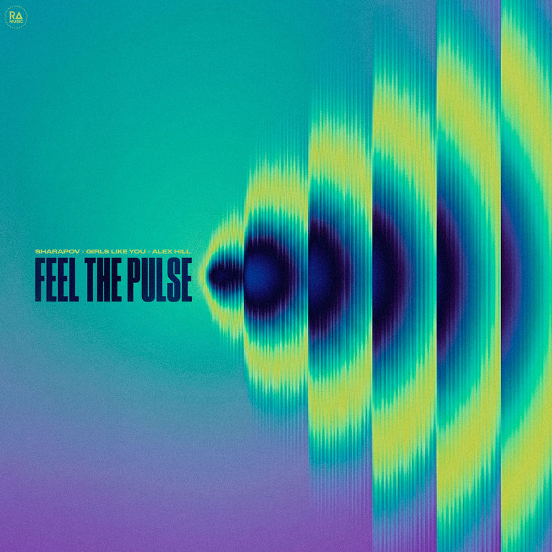 Sharapov, Girls Like You & Alex Hill - Feel The Pulse (Original Mix)
