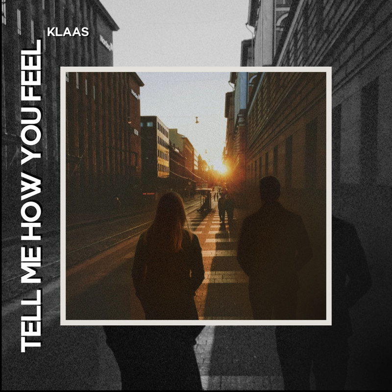 Klaas - Tell Me How You Feel (Extended Mix)