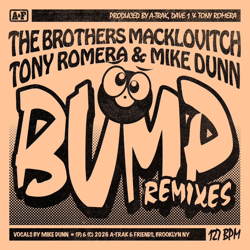 The Brothers Macklovitch, Tony Romera & A-Trak - Bump (feat. Mike Dunn) (ELZACE Extended Mix)