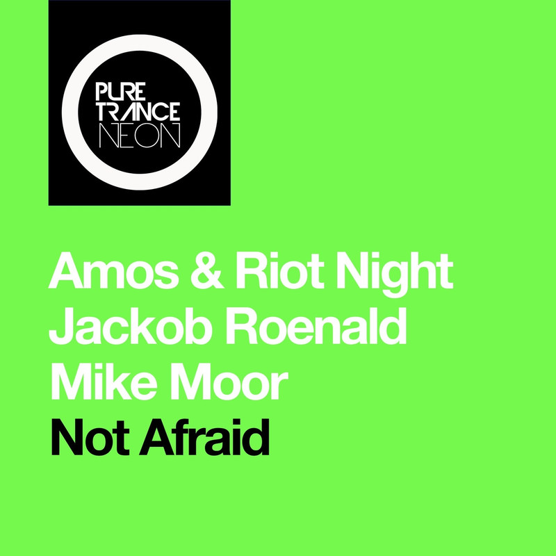 Amos & Riot Night, Jackob Roenald & Mike Moor - Not Afraid (Extended Mix)