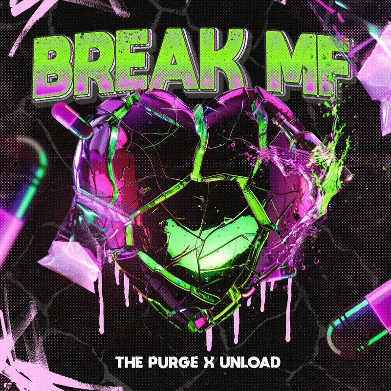 The Purge & Unload - BREAK MF (Original Mix)