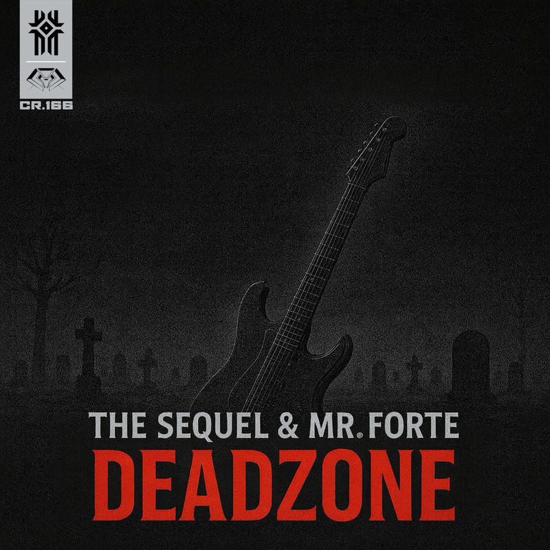 Mr. Forte, The Sequel - Deadzone (Original Mix)