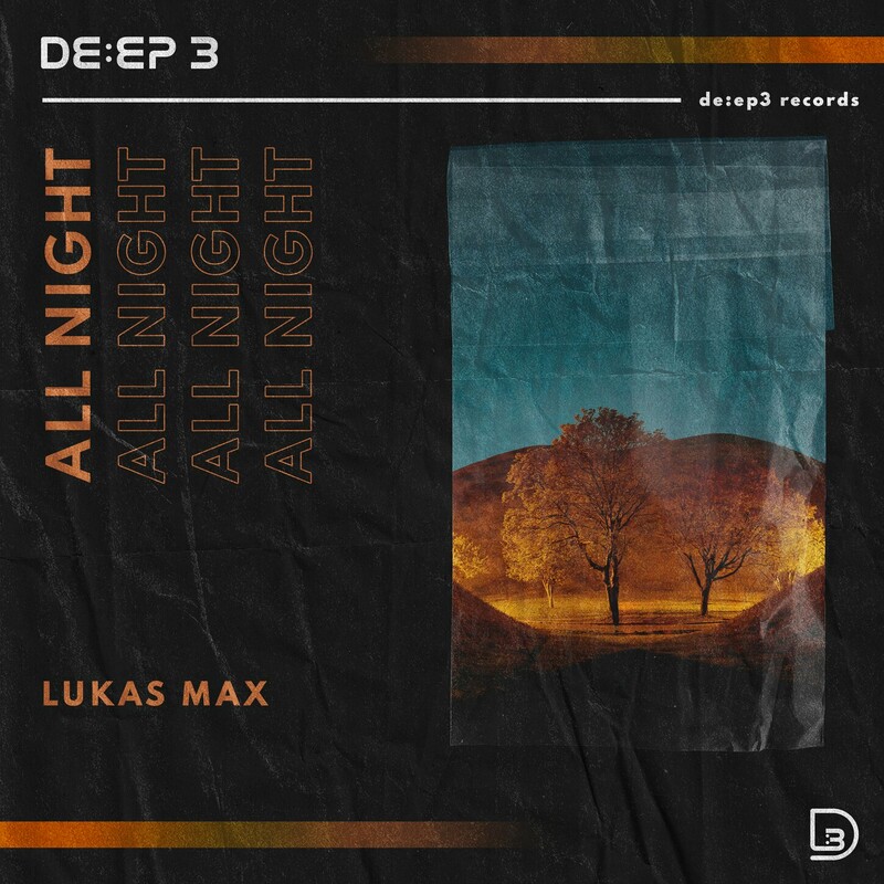 Lukas MAX - All Night (Original Mix)