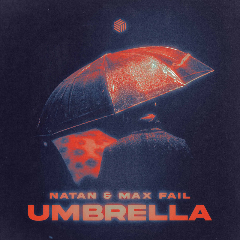 NATAN & Max Fail - Umbrella (Extended Mix)