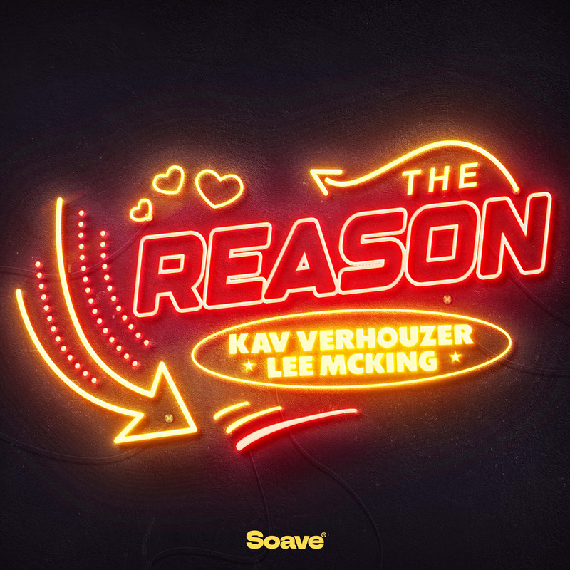 Kav Verhouzer & Lee McKing - The Reason (Extended Mix)