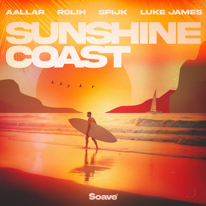 AALLAR, Rolih & Spijk - Sunshine Coast (feat. Luke James Shaffer) (Original Mix)