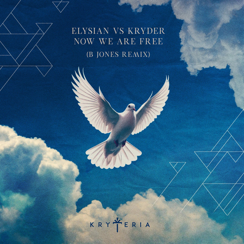Elysian vs Kryder - Now We Are Free (B Jones Extended Remix)
