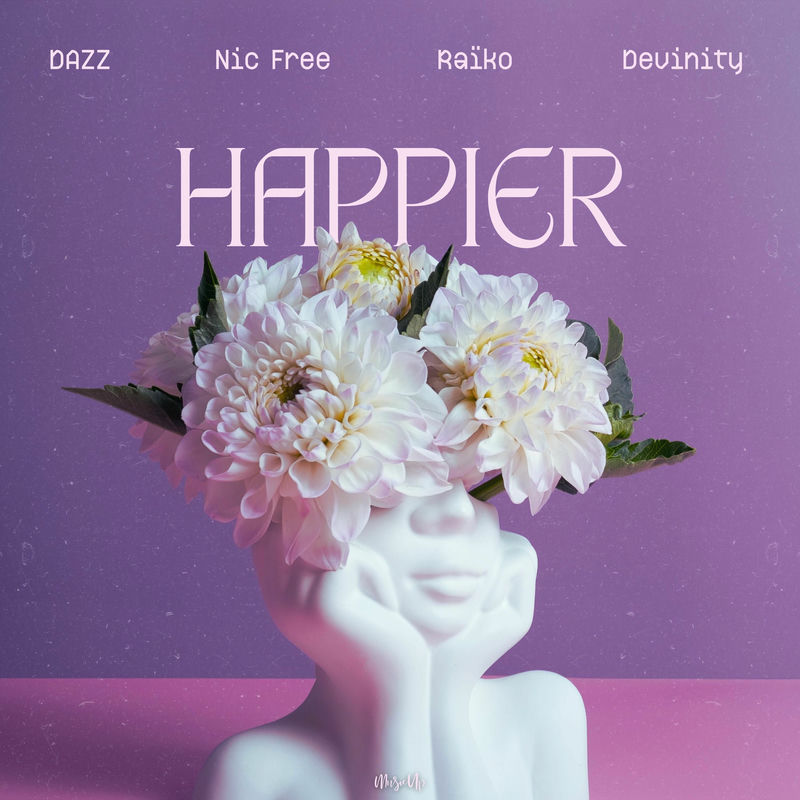 Dazz, Nic Free, Ra&iuml;ko & Devinity - Happier (Original Mix)