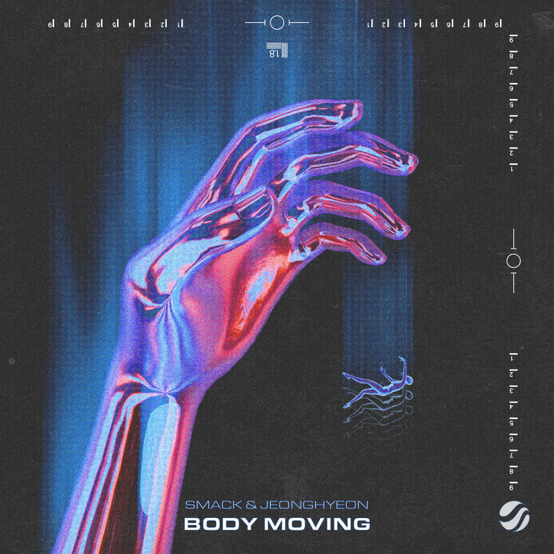 SMACK & jeonghyeon - Body Moving (Extended Mix)