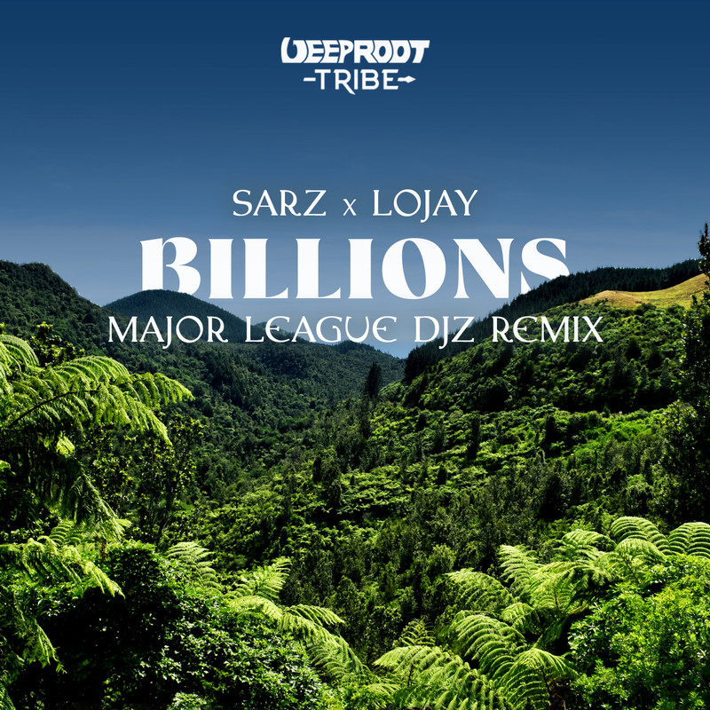 Sarz & Lojay - Billions (Major League Djz Extended Remix)
