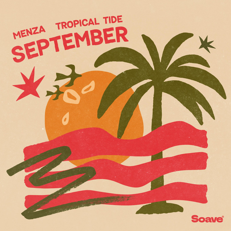 Menza & Tropical Tide - September (Original Mix)