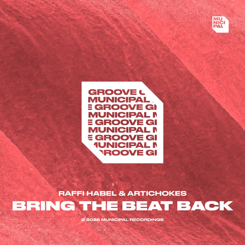 Raffi Habel & Artichokes - Bring The Beat Back [Extended Mix]
