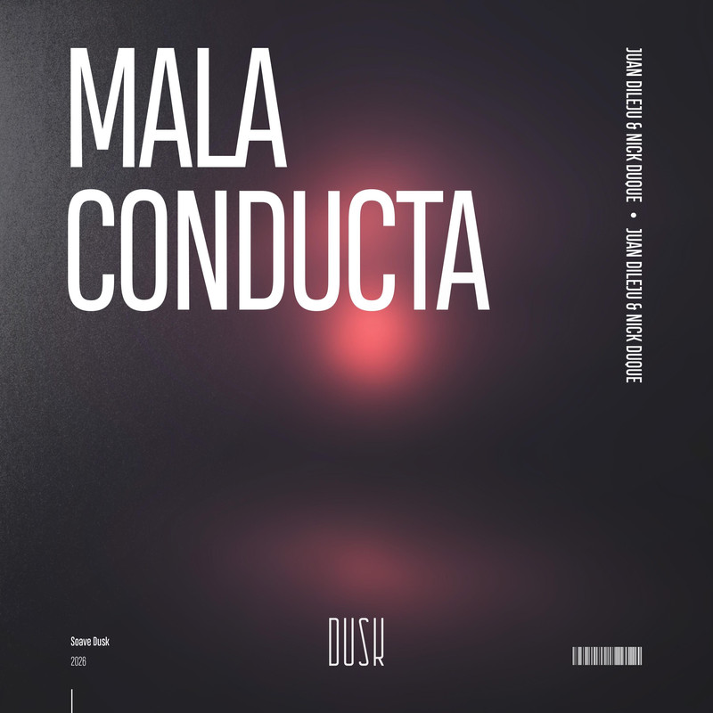 Juan Dileju & Nick Duque - Mala Conducta (Extended Mix)