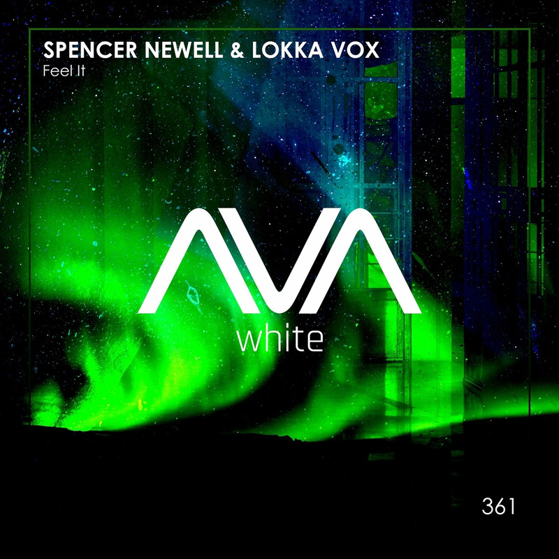 Spencer Newell & Lokka Vox - Feel It (Extended Mix)