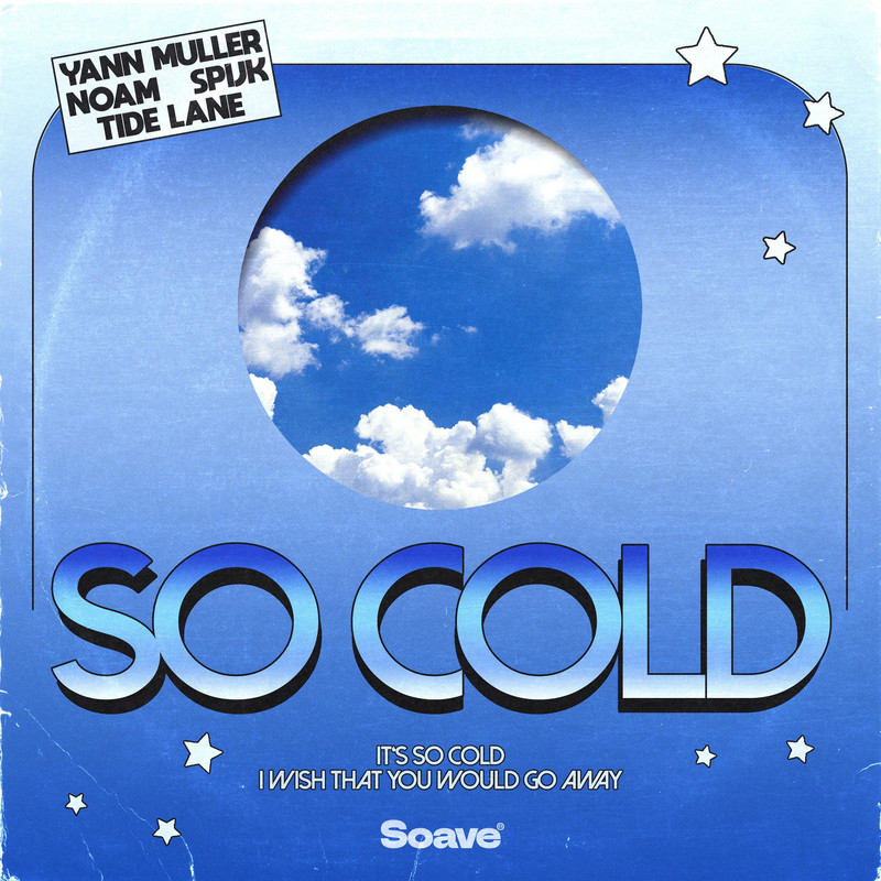 Yann Muller & NOAM & Spijk & Tide Lane - So Cold (Original Mix)