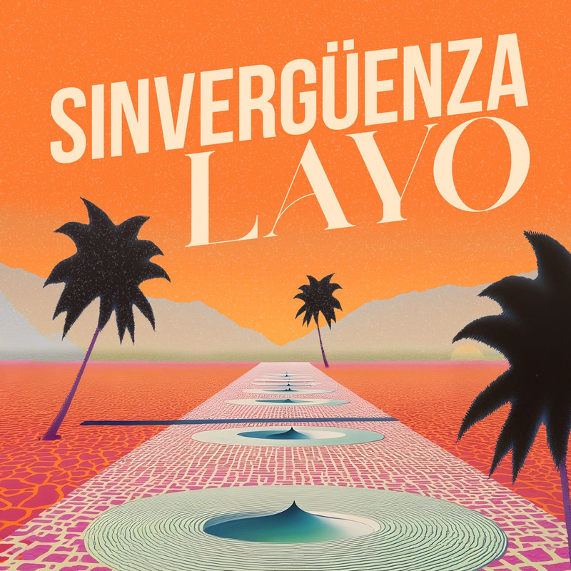Sinvergüenza - LAYO (Original Mix)