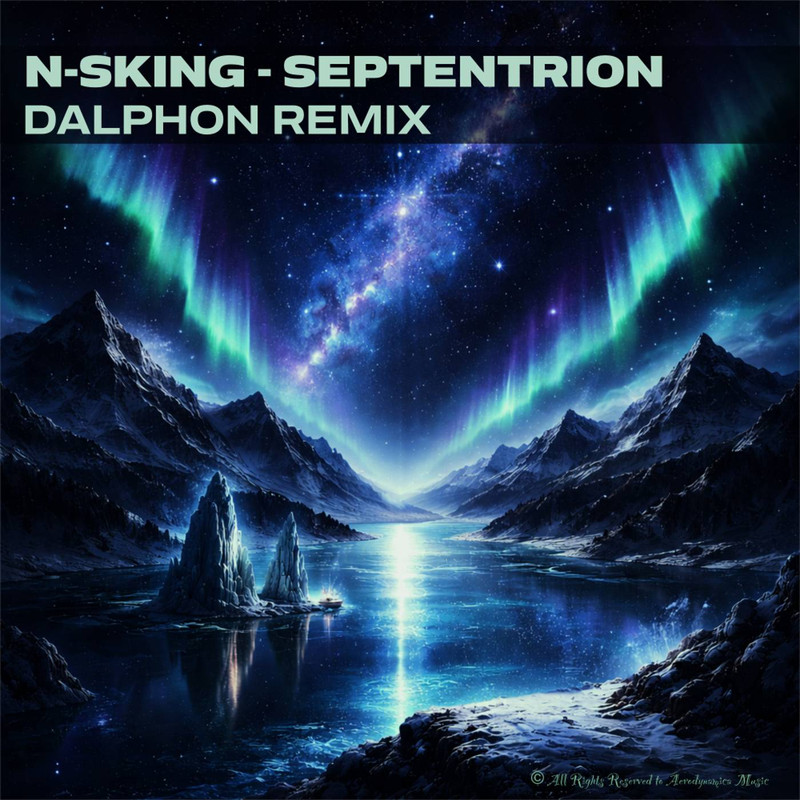 N-sKing - Septentrion (Dalphon Remix)