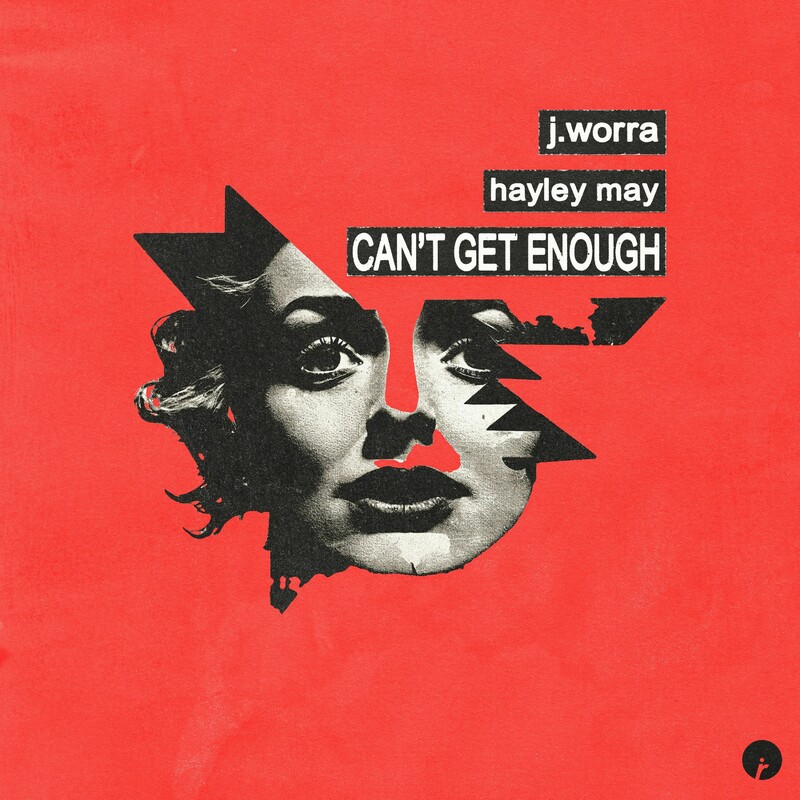 J. Worra & Haley May - Can't Get Enough (Original Mix)