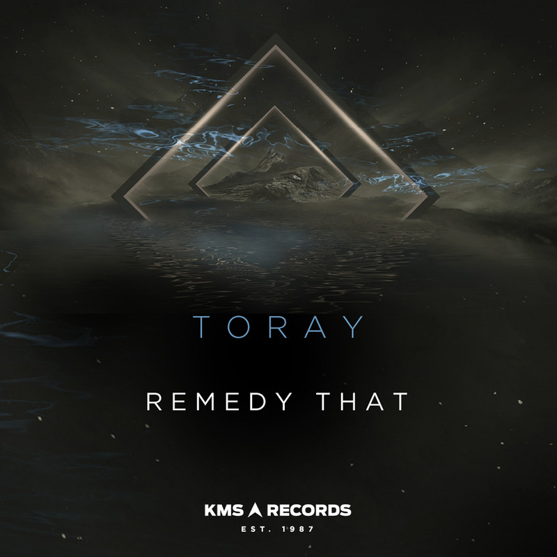Toray - Remedy That (Original Mix)